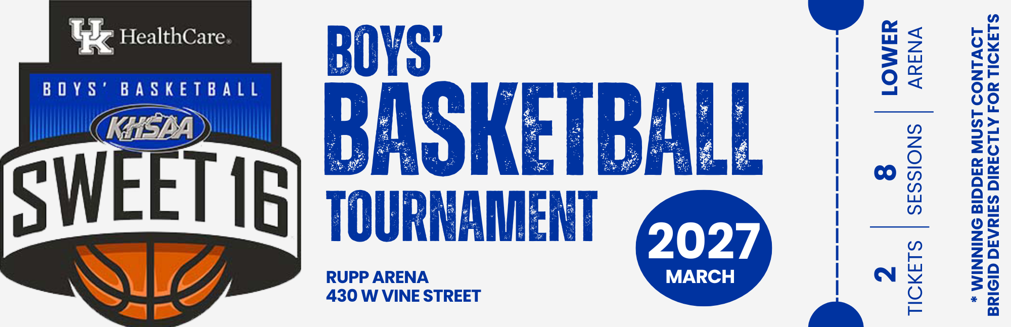Ticket for Sweet 16 Basketball Tournament