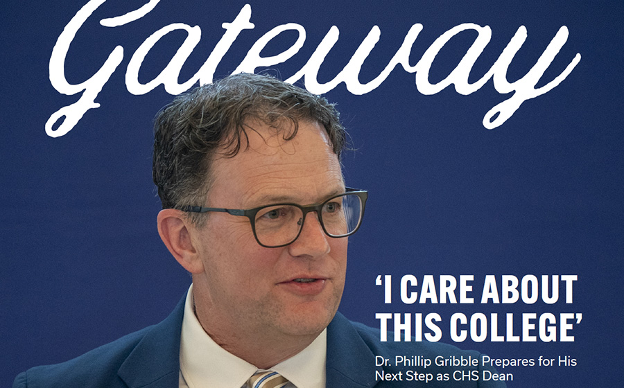 Cover of latest issue of Gateway magazine featuring new CHS Dean Phillip Gribble.