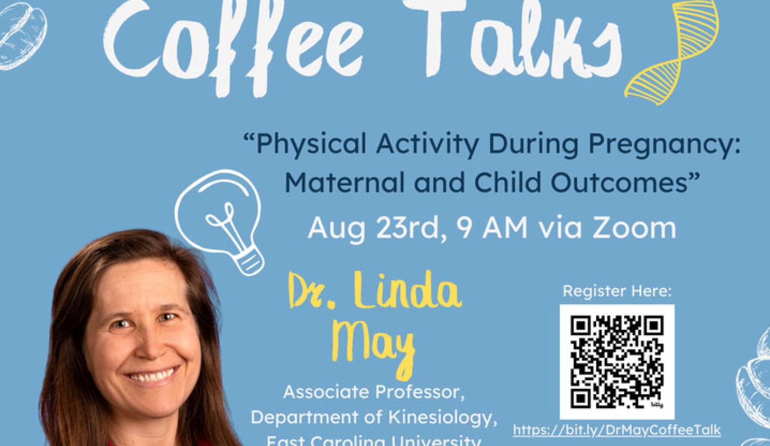 Coffee Talks with Dr. Linda May Graphic