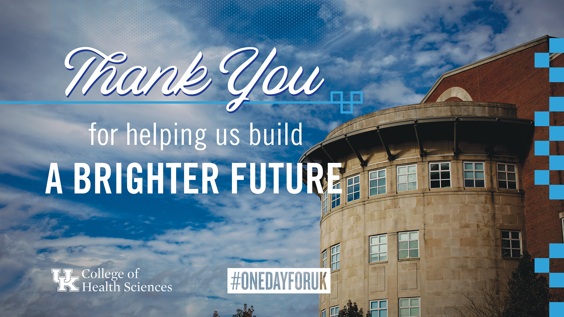 Thank you for helping us build a brighter future